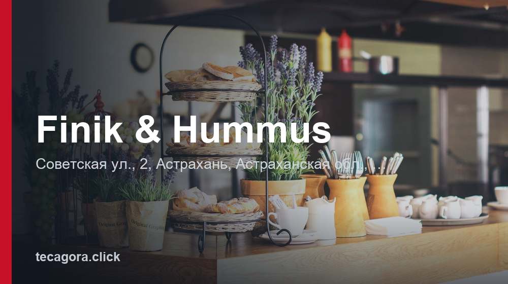 Finik & Hummus 1 tg finik hummus astrahan