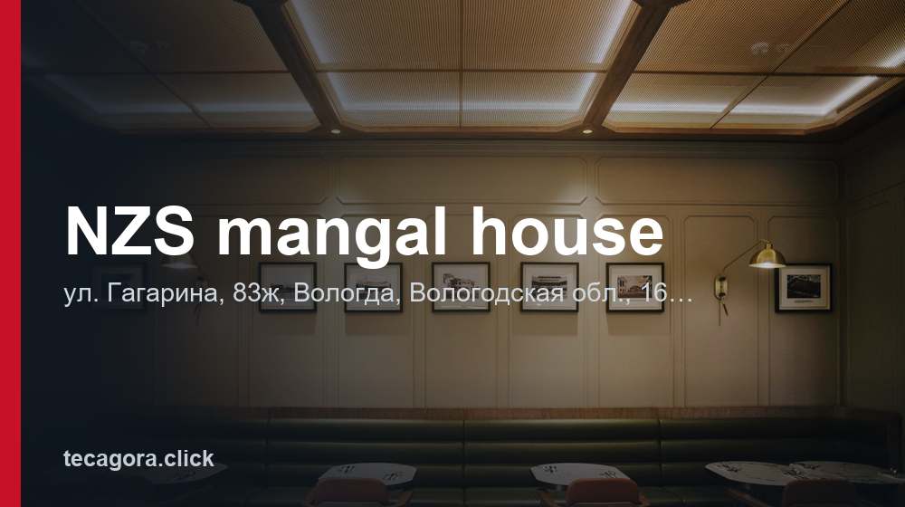 NZS mangal house 1 tg nzs mangal house vologda